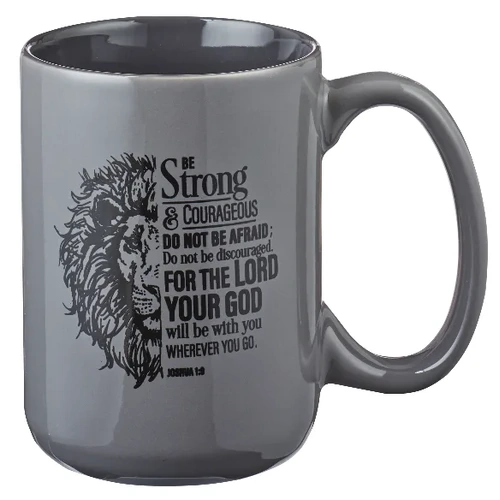 Ceramic Mug: Be Strong & Courageous, Grey/Black (Joshua 1:9) (414ml)
