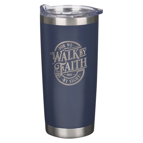 Stainless Steel Tumbler: Walk By Faith Navy