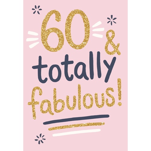 Card - Birthday 60 Totally Fabulous