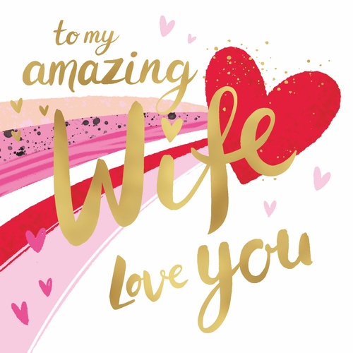 Card - Amazing Wife Birthday Hearts