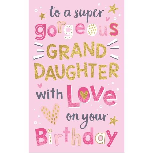 Card - Birthday  Gorgeous Granddaughter