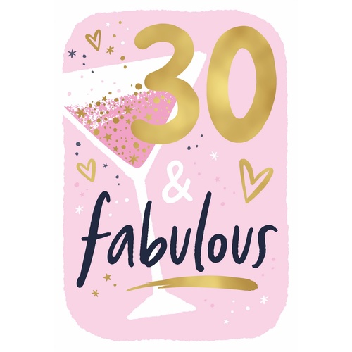 Card - 30 & Fabulous Birthday