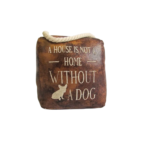 Doorstops : A House Is Not A Home Without A Dog