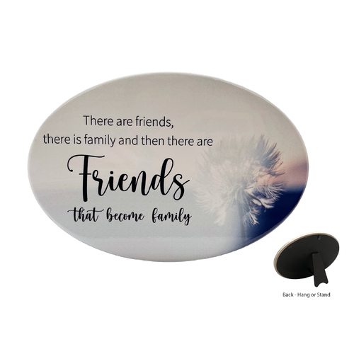 Oval Ceramic Plaques - Friends that become Family