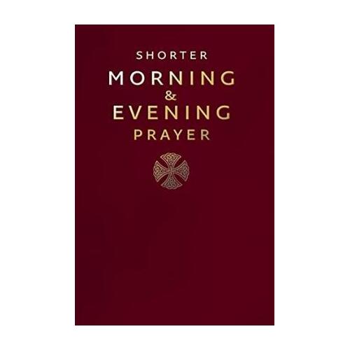 Shorter Morning and Evening Prayer