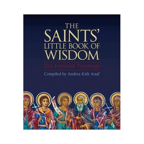 Saints' Little Book of Wisdom: The Essential Teachings
