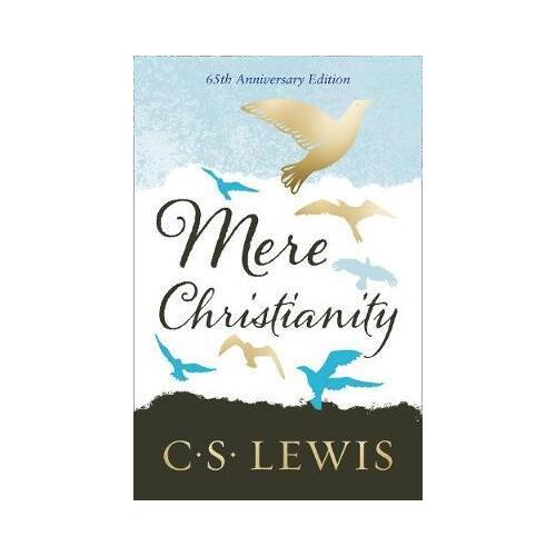 Mere Christianity: 65th Anniversary Gift Edition