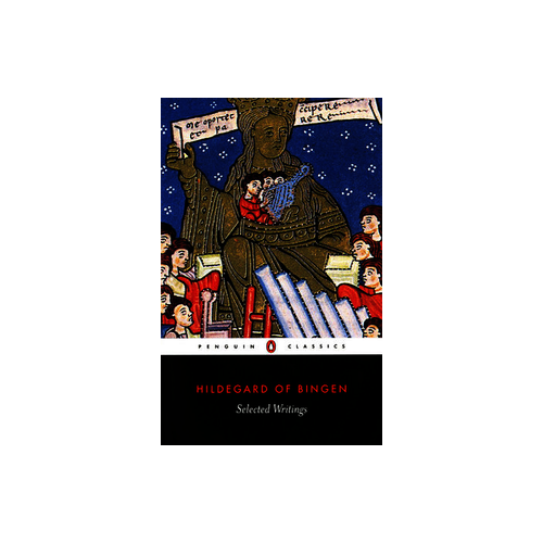Selected Writings: Hildegard Of Bingen