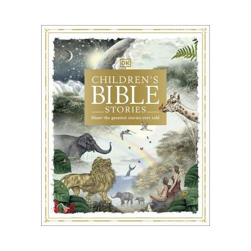 Children's Bible Stories : Share the greatest stories ever told