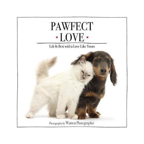 Pawfect Love - Life is Best with a Love Like Yours