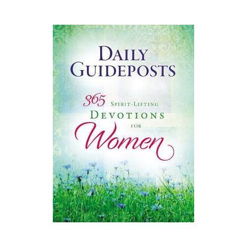 Daily Guideposts 365 Spirit Lifiting Devotions for Women