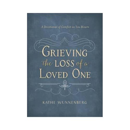 Grieving the Loss of a Loved One