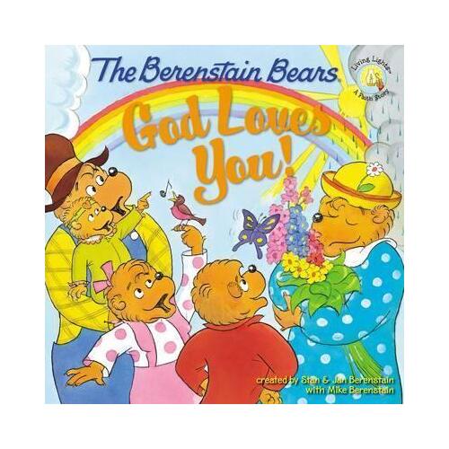 Berenstain Bears God Loves You