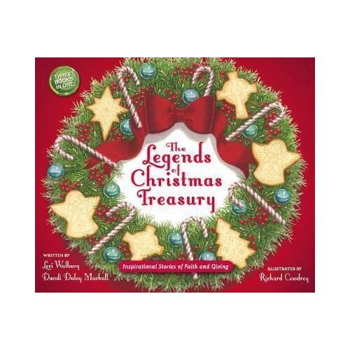 Legends of Christmas Treasury: Inspirational Stories of Faith and Giving