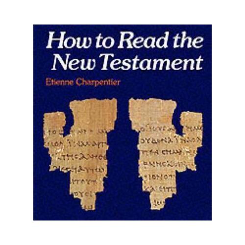 How To Read The New Testament