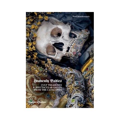 Heavenly Bodies: Cult Treasures and Spectacular Saints from the Catacombs