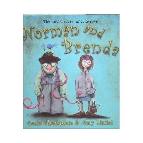 Norman and Brenda: The Anti-Heroes' Anti-Heroes