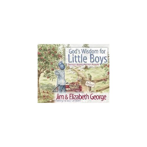 God's Wisdom for Little Boys: Character Building Fun From Proverbs