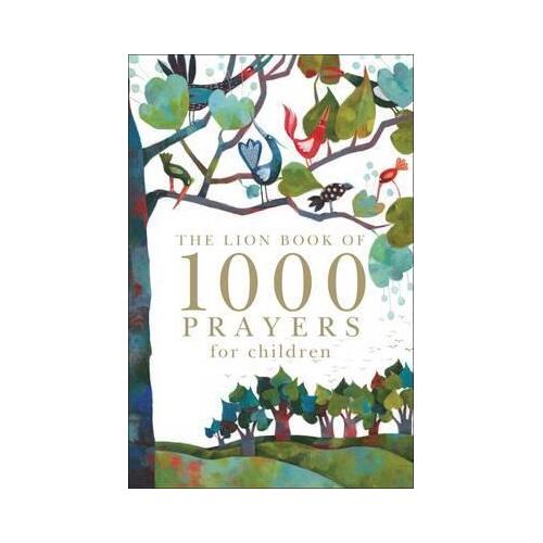Lion Book of 1000 Prayers for Children