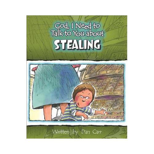God I Need to Talk to You About Stealing