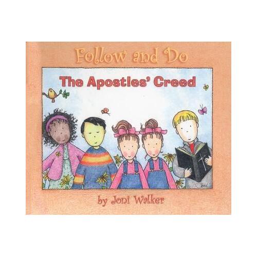 Apostles Creed: Follow and Do