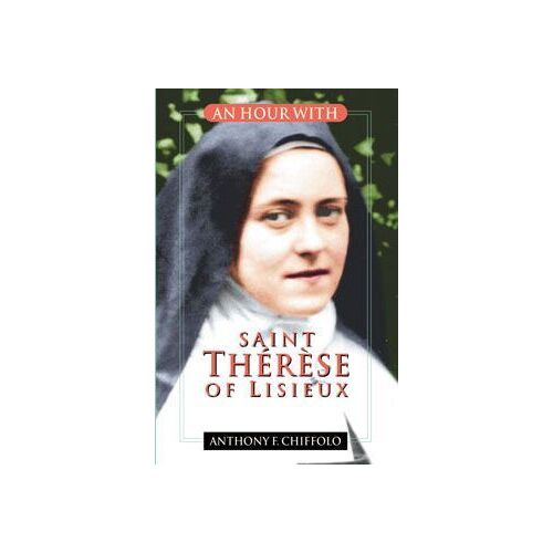 An Hour With Saint Therese