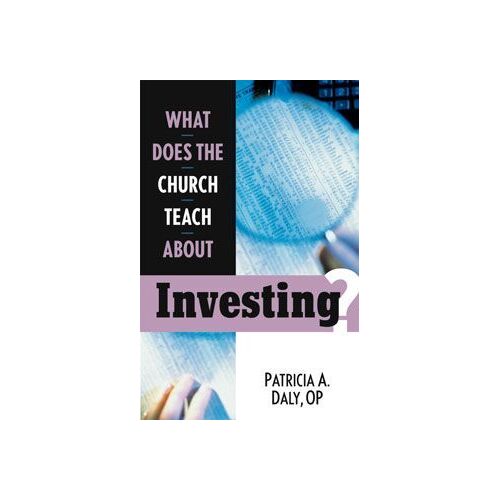 What Does the Church Teach About Investing?