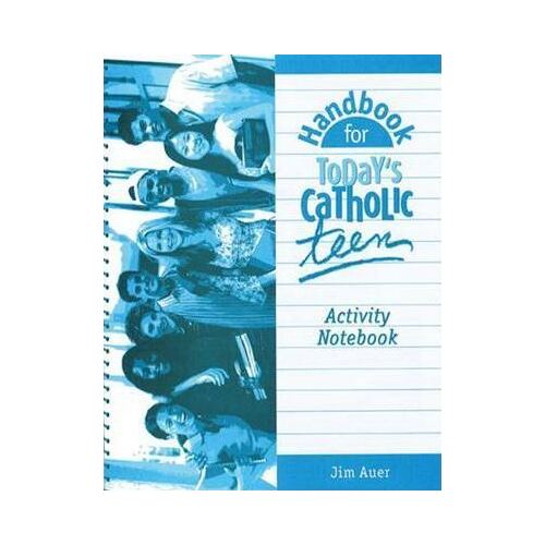 Handbook for Today's Catholic Teen Activity Notebook