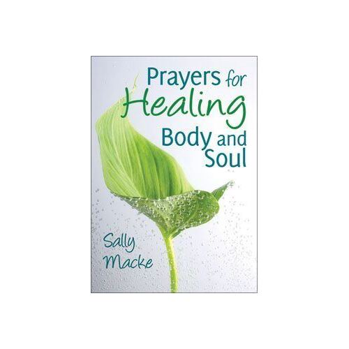 Prayers For Healing Body And Soul