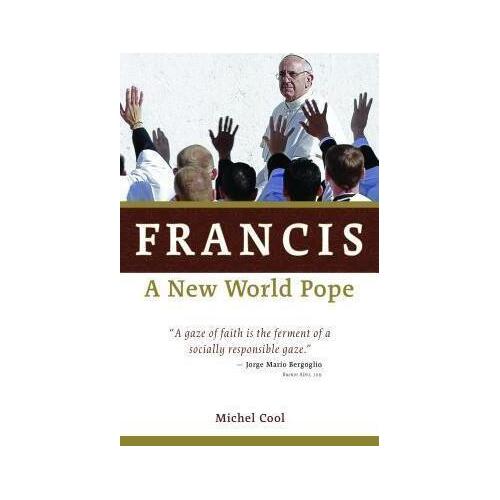 Francis A New World Pope