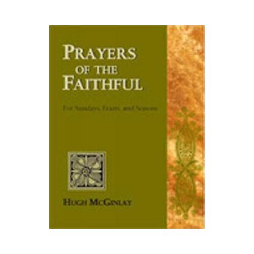 Prayers of the Faithful: For Sundays Feasts and Seasons