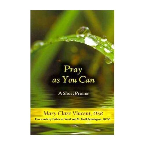 Pray as You Can: A Short Primer