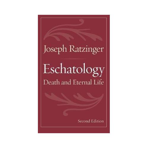 Eschatology: Death and Eternal Life