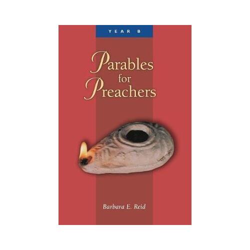 Parables For Preachers - Year B