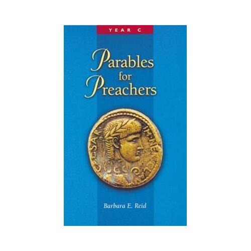 Parables For Preachers - Year C