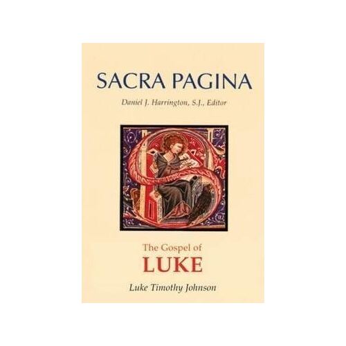 Sacra Pagina: Gospel Of Luke