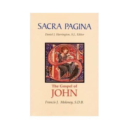 Sacra Pagina: Gospel Of John