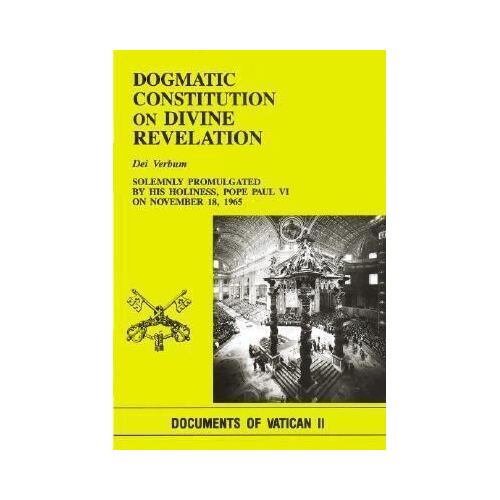 Dei Verbum: Dogmatic Constitution on Divine Revelation