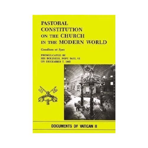 Gaudium et Spes: Pastoral Constitution on the Church in the Modern World
