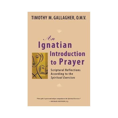 Ignatian Introduction to Prayer