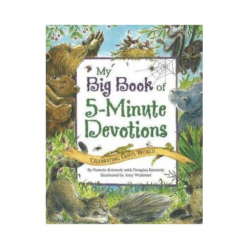 My Big Book of 5-Minute Devotions: Celebrating God's World