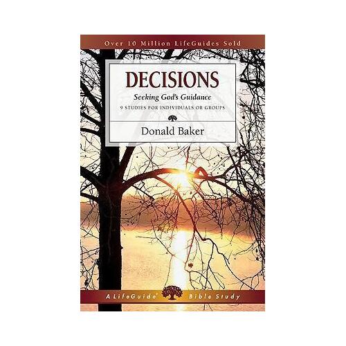 Decisions Seeking God's Guidance: 9 Studies ...