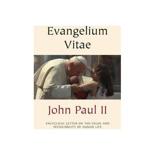 Evangelium Vitae: Gospel of Life