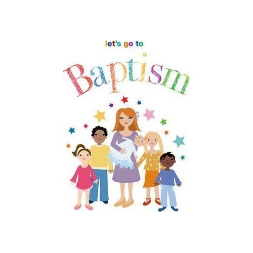 Let's Go to Baptism