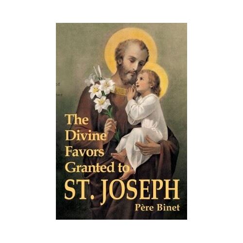 Divine Favours Granted To St Joseph, The