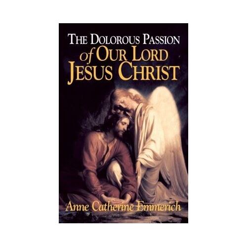 Dolorous Passion of Our Lord Jesus Christ