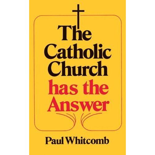 Catholic Church Has The Answer
