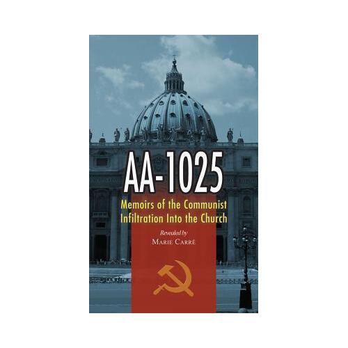 AA-1025 Memoirs of a Communist's Infiltration Into the Church