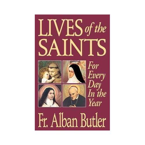 Lives Of The Saints: For Every Day in the Year