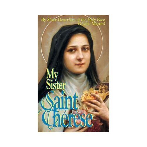 My Sister Saint Therese